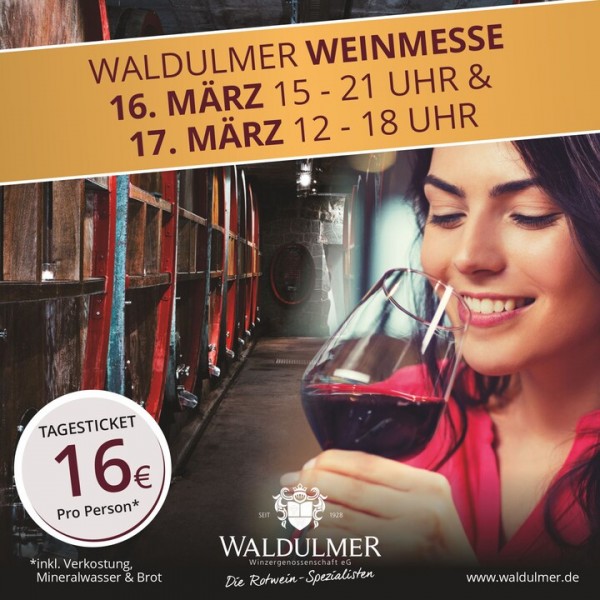 TAGESTICKET ::: WALDULMER Weinmesse am 16. & 17. März 2023